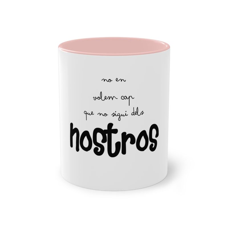 Taza bicolor - Rosa - Camiseta «No en volem cap que no sigui dels nostros»
