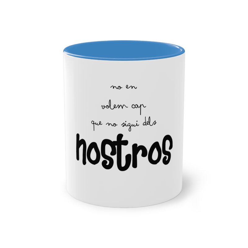 Taza bicolor - Azul claro - Camiseta «No en volem cap que no sigui dels nostros»