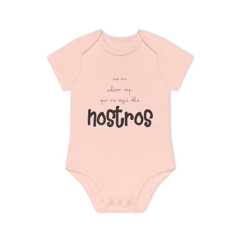 Body bebe manga corta organico - Rosa empolvado - Camiseta «No en volem cap que no sigui dels nostros»
