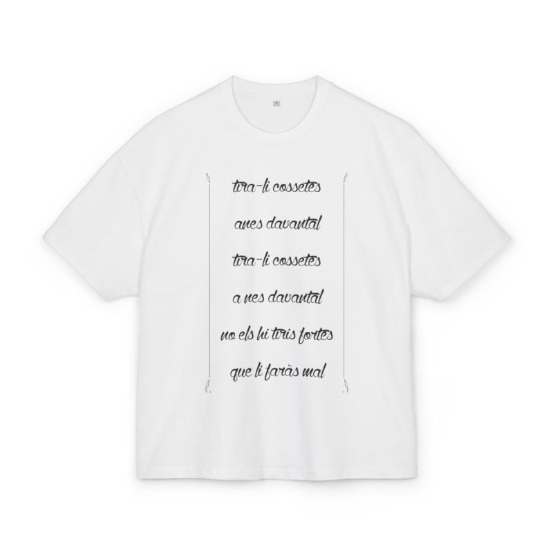 Camiseta box ultra gruesa - Blanco - Camiseta «tirali cossetes cançó»