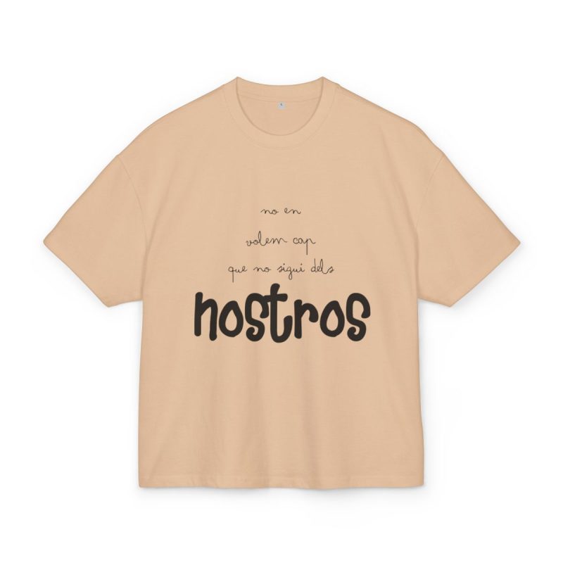 Camiseta box ultra gruesa - Beis - Camiseta «No en volem cap que no sigui dels nostros»