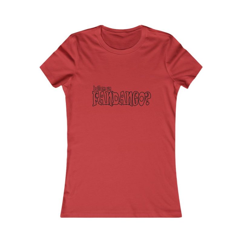 Camiseta mujer Favorite - Rojo - Ballam un FANDANGO?