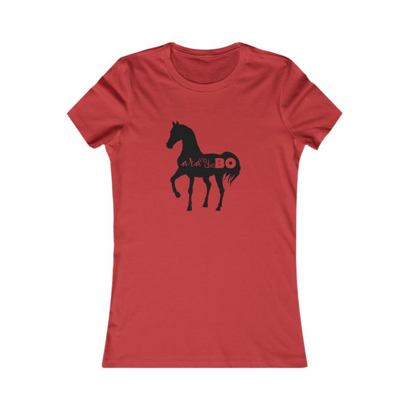 Camiseta mujer Favorite - Rojo - Camiseta unisex Cavall Alegre Sant Joan «Ara va de bo»