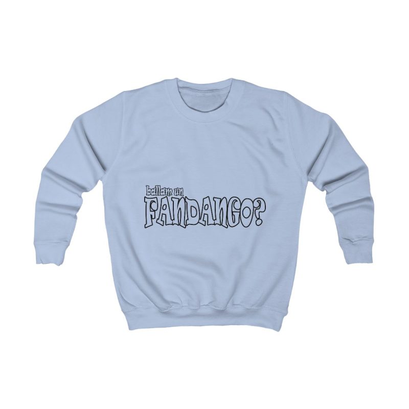 Sudadera infantil - Azul cielo - Ballam un FANDANGO?