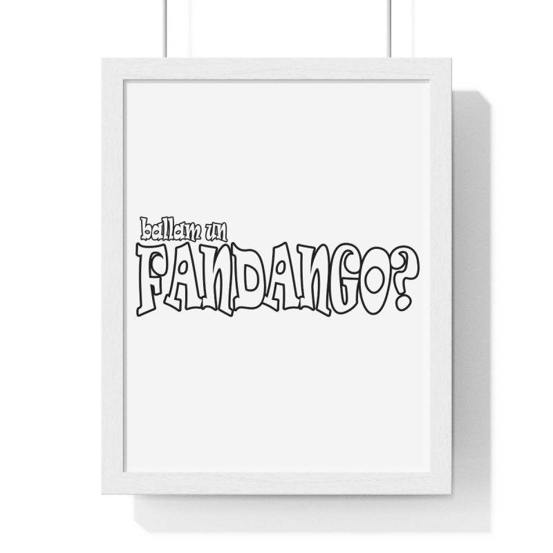 Poster enmarcado vertical - Blanco - Ballam un FANDANGO?