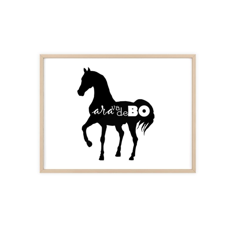 Poster con marco de madera - Marco de madera natural - Camiseta unisex Cavall Alegre Sant Joan «Ara va de bo»