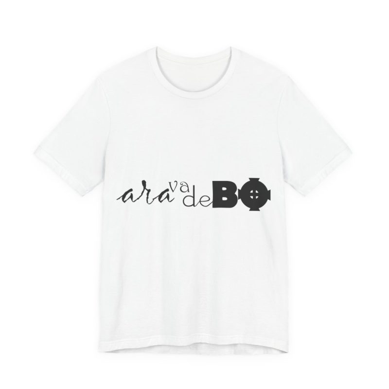 Camiseta jersey manga corta - Blanco - Camiseta unisex «Ara va de BÓ»