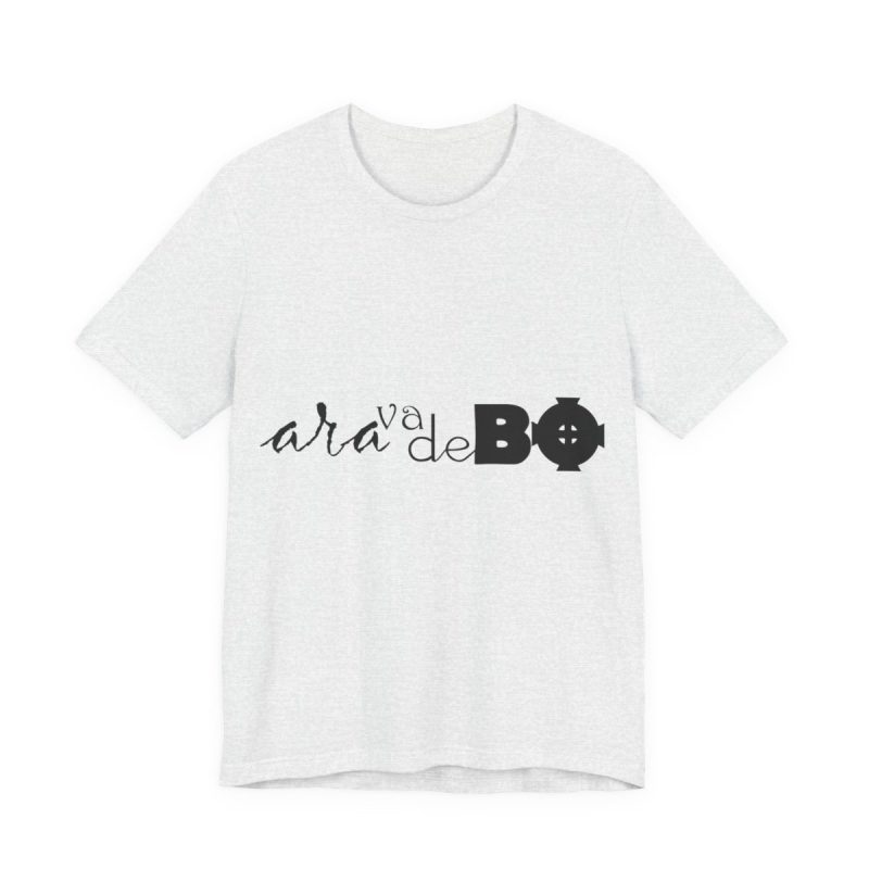Camiseta jersey manga corta - Gris ceniza - Camiseta unisex «Ara va de BÓ»