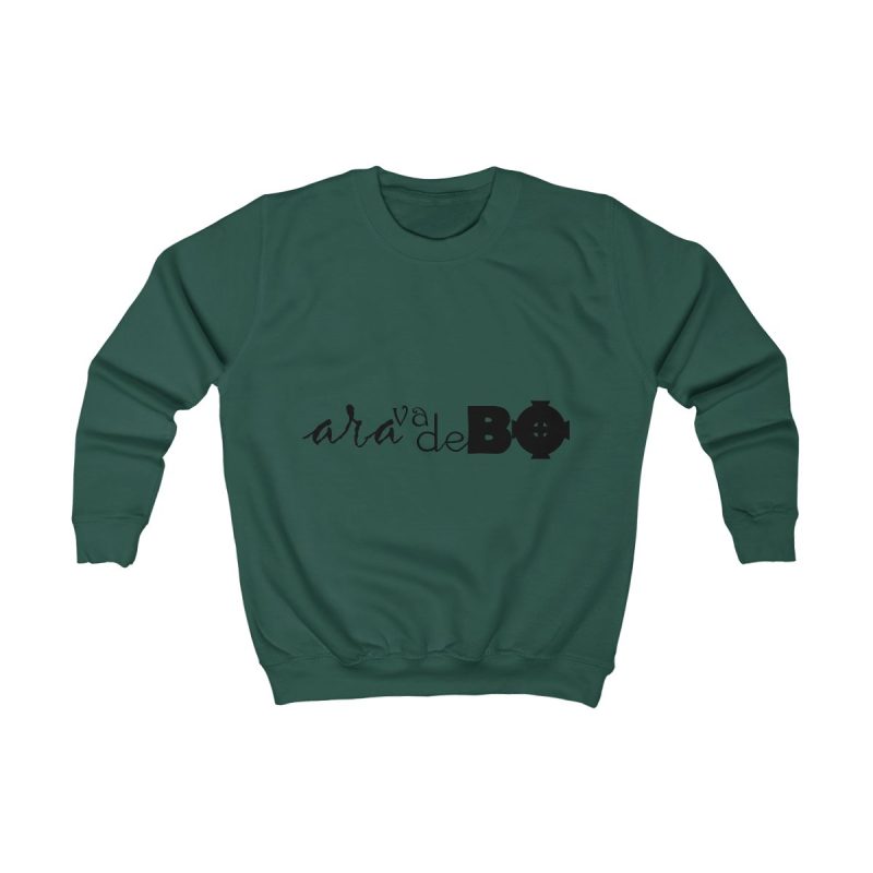 Sudadera infantil - Verde botella - Camiseta unisex «Ara va de BÓ»