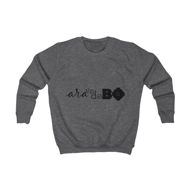 Sudadera infantil - Gris marengo - Camiseta unisex «Ara va de BÓ»