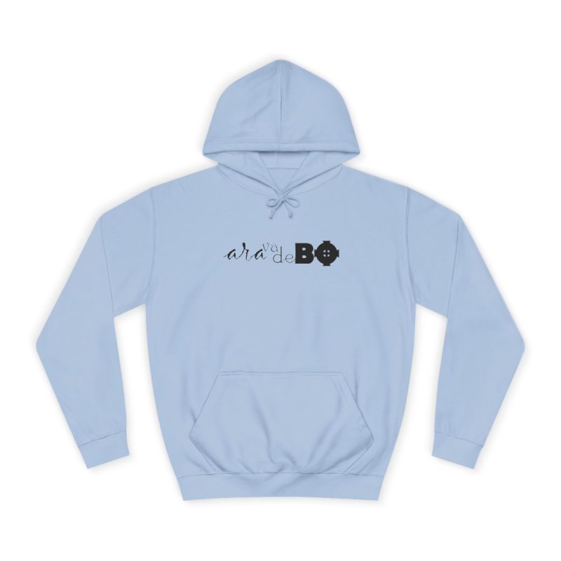 Sudadera universitaria - Azul cielo - Camiseta unisex «Ara va de BÓ»