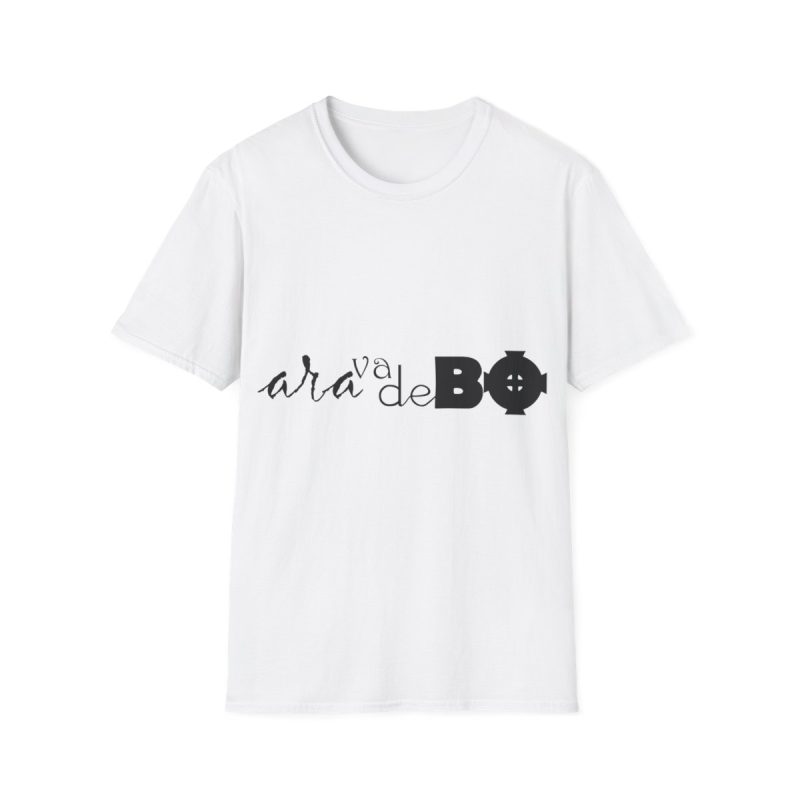 Camiseta Softstyle - Blanco - Camiseta unisex «Ara va de BÓ»
