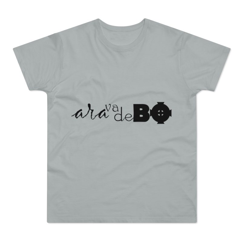 Camiseta hombre punto liso - Gris Pacifico - Camiseta unisex «Ara va de BÓ»