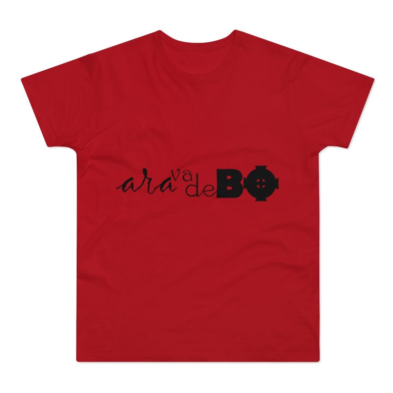 Camiseta hombre punto liso - Rojo - Camiseta unisex «Ara va de BÓ»