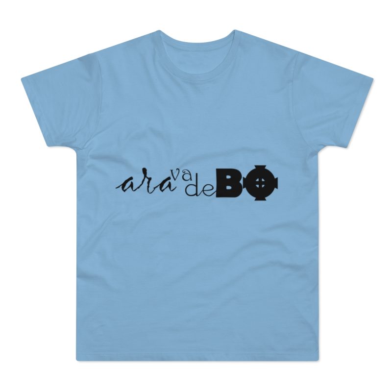 Camiseta hombre punto liso - Azul cielo - Camiseta unisex «Ara va de BÓ»