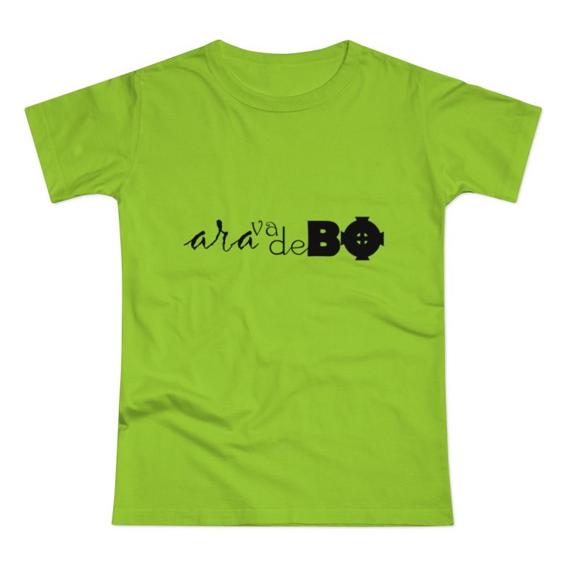 Camiseta mujer punto liso - Verde orquidea - Camiseta unisex «Ara va de BÓ»
