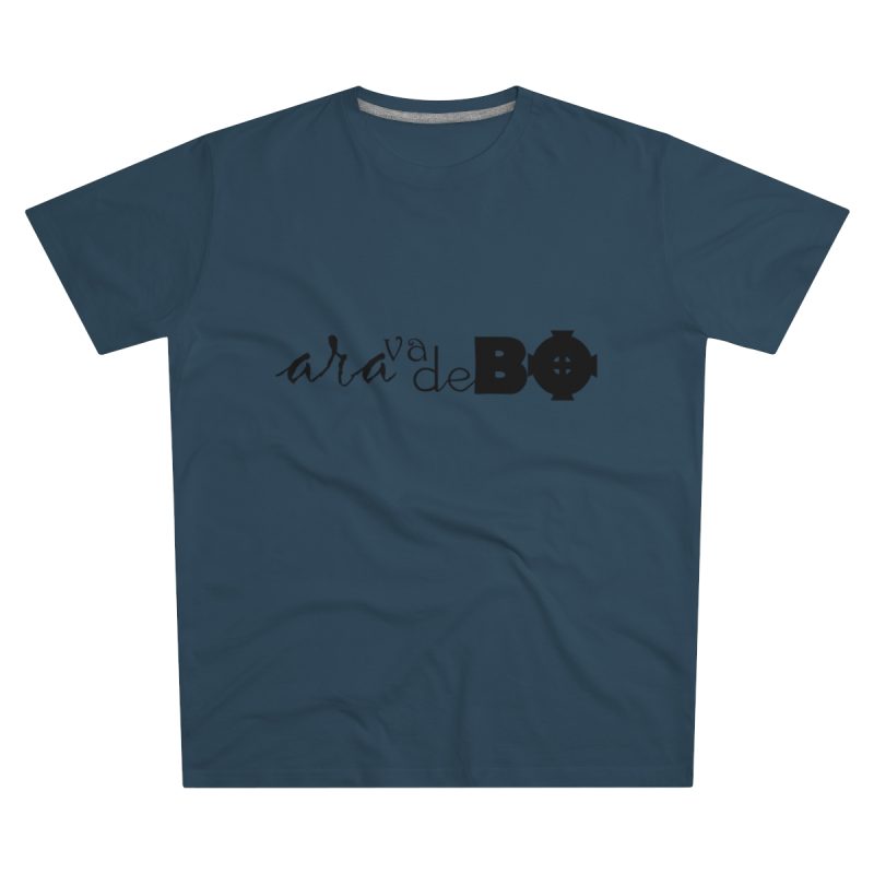 Camiseta hombre corte moderno - Azul vaquero - Camiseta unisex «Ara va de BÓ»