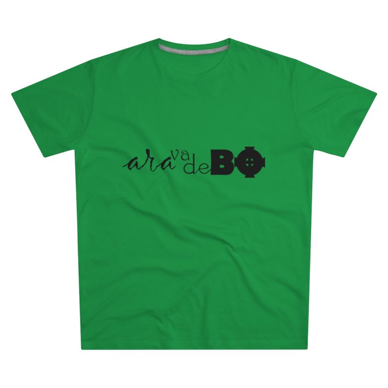 Camiseta hombre corte moderno - Verde Kelly - Camiseta unisex «Ara va de BÓ»