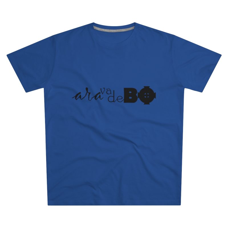 Camiseta hombre corte moderno - Azul royal intenso - Camiseta unisex «Ara va de BÓ»