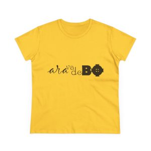 Camiseta mujer algodon medio - Amarillo margarita - Camiseta unisex «Ara va de BÓ»