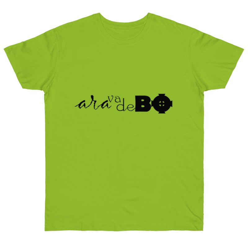 Camiseta punto liso - Verde orquidea - Camiseta unisex «Ara va de BÓ»