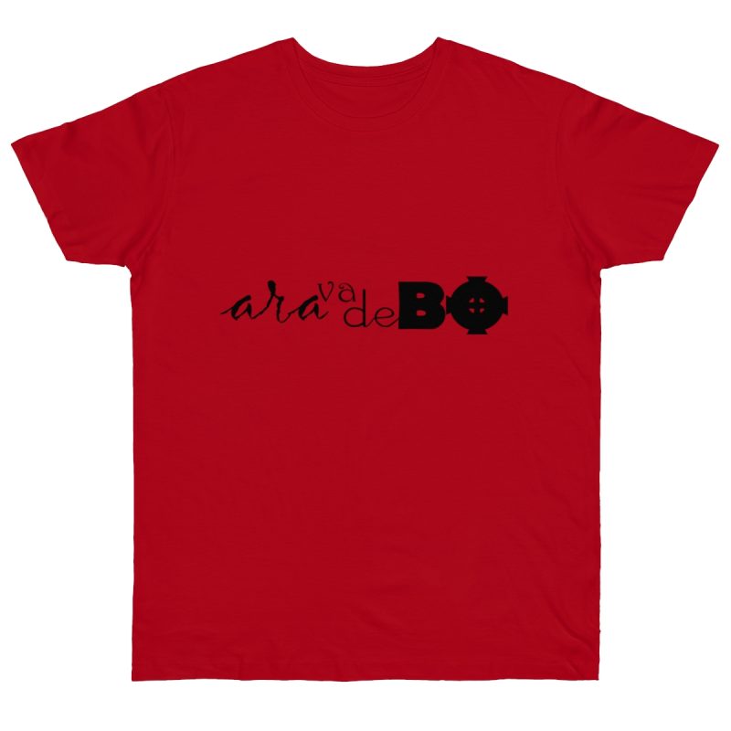 Camiseta punto liso - Rojo - Camiseta unisex «Ara va de BÓ»