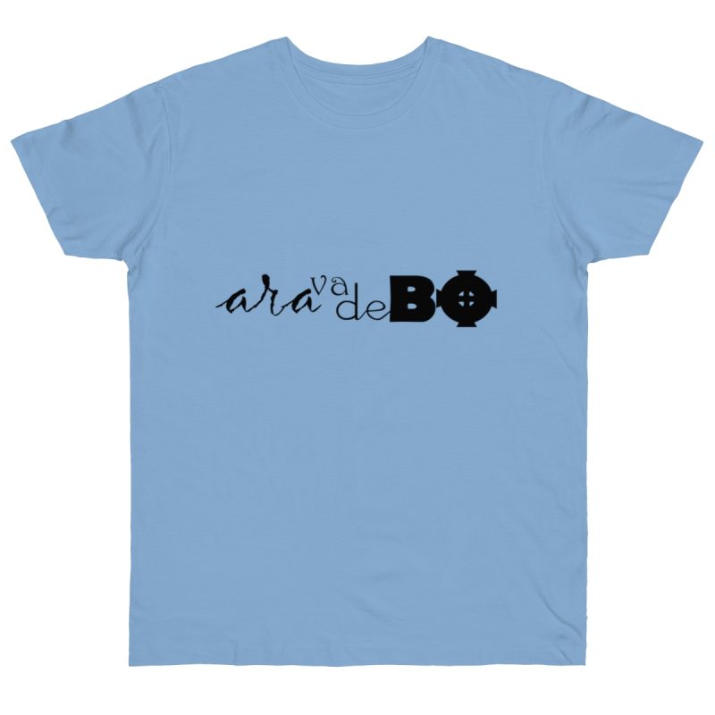 Camiseta punto liso - Azul cielo - Camiseta unisex «Ara va de BÓ»