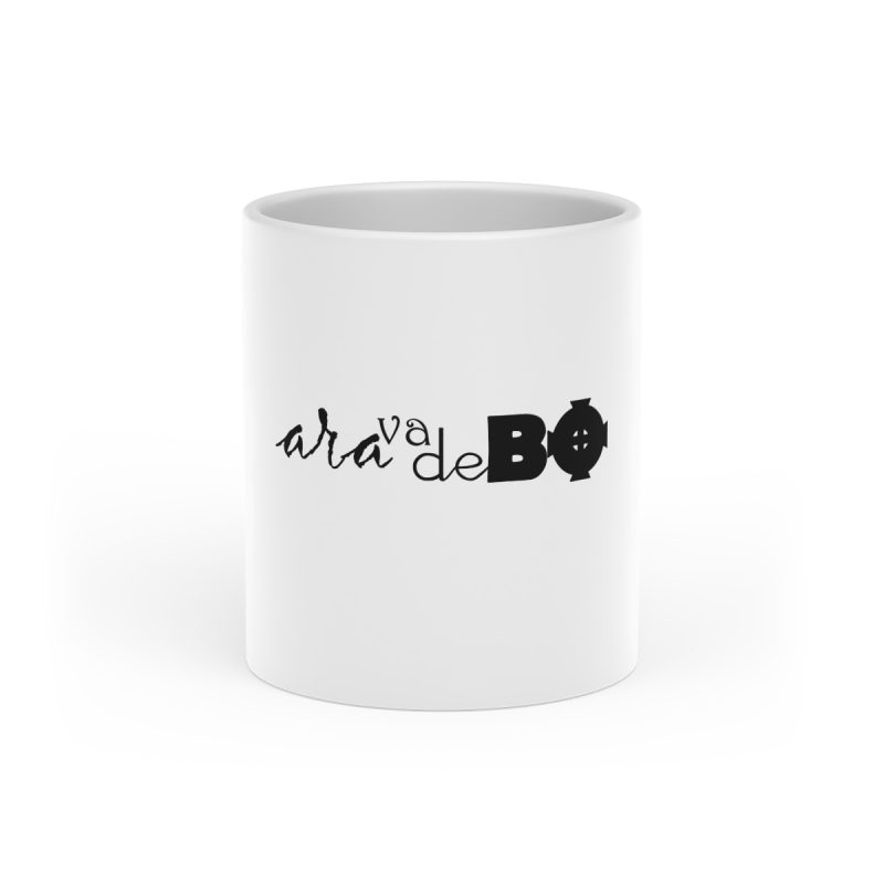 Taza con asa de corazon - Blanco - Camiseta unisex «Ara va de BÓ» Taza con asa de corazon - Blanco - Camiseta unisex «Ara va de BÓ»
