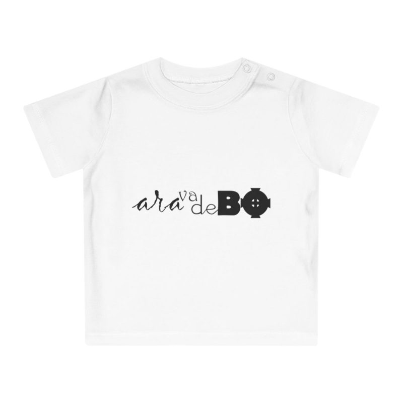 Camiseta de bebe - Blanco - Camiseta unisex «Ara va de BÓ»