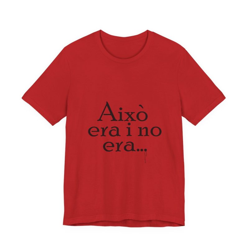 Camiseta jersey manga corta - Rojo - Camiseta «Això era i no era…»