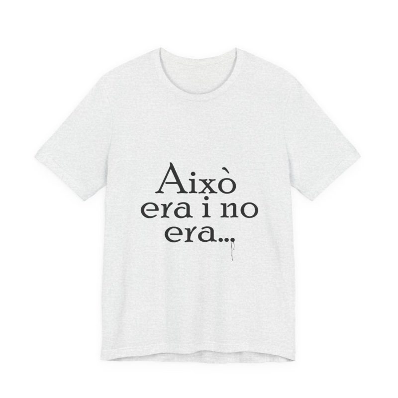 Camiseta jersey manga corta - Gris ceniza - Camiseta «Això era i no era…»