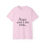 Camiseta ultra algodon - Rosa claro - Camiseta «Això era i no era…»