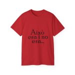 Camiseta ultra algodon - Rojo - Camiseta «Això era i no era…»