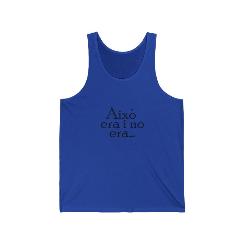 Camiseta de tirantes - Azul royal autentico - Camiseta «Això era i no era…»
