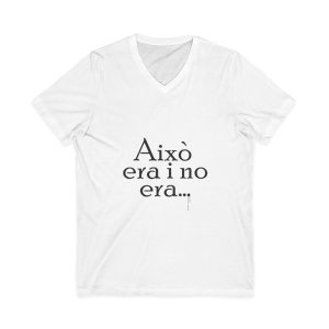 Camiseta cuello de pico - Blanco - Camiseta «Això era i no era…»
