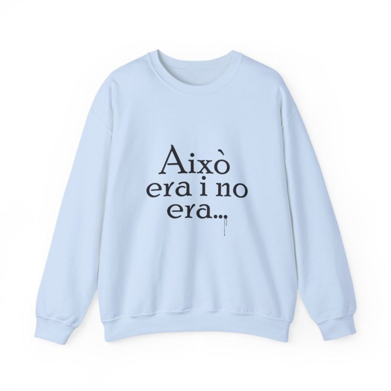 Sudadera cuello redondo - Azul claro - Camiseta «Això era i no era…»