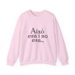 Sudadera cuello redondo - Rosa claro - Camiseta «Això era i no era…»