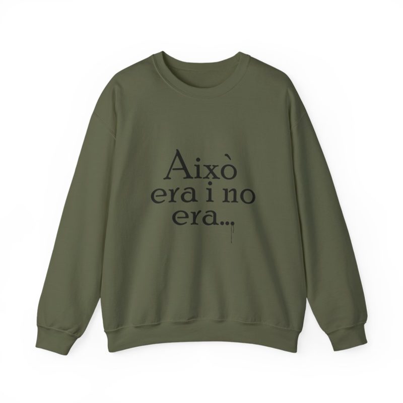 Sudadera cuello redondo - Verde militar - Camiseta «Això era i no era…»