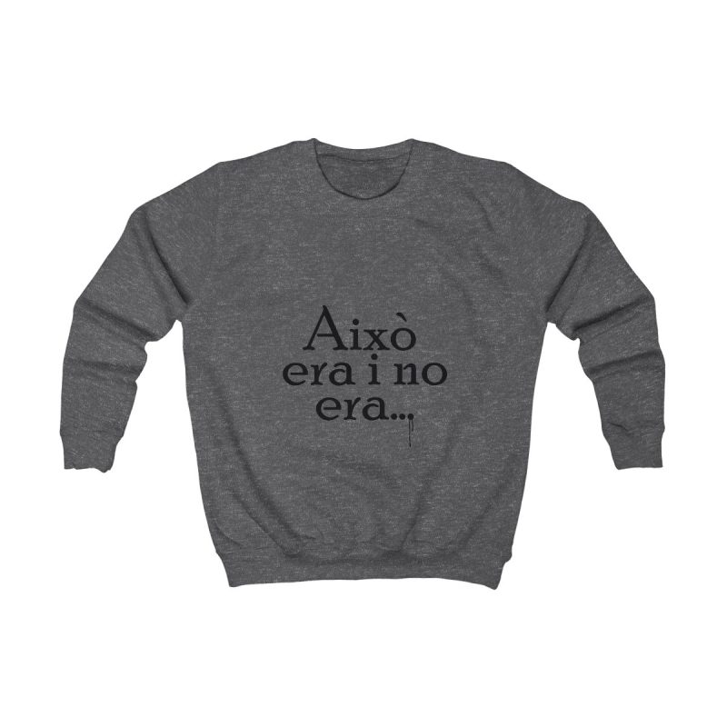 Sudadera infantil - Gris marengo - Camiseta «Això era i no era…»