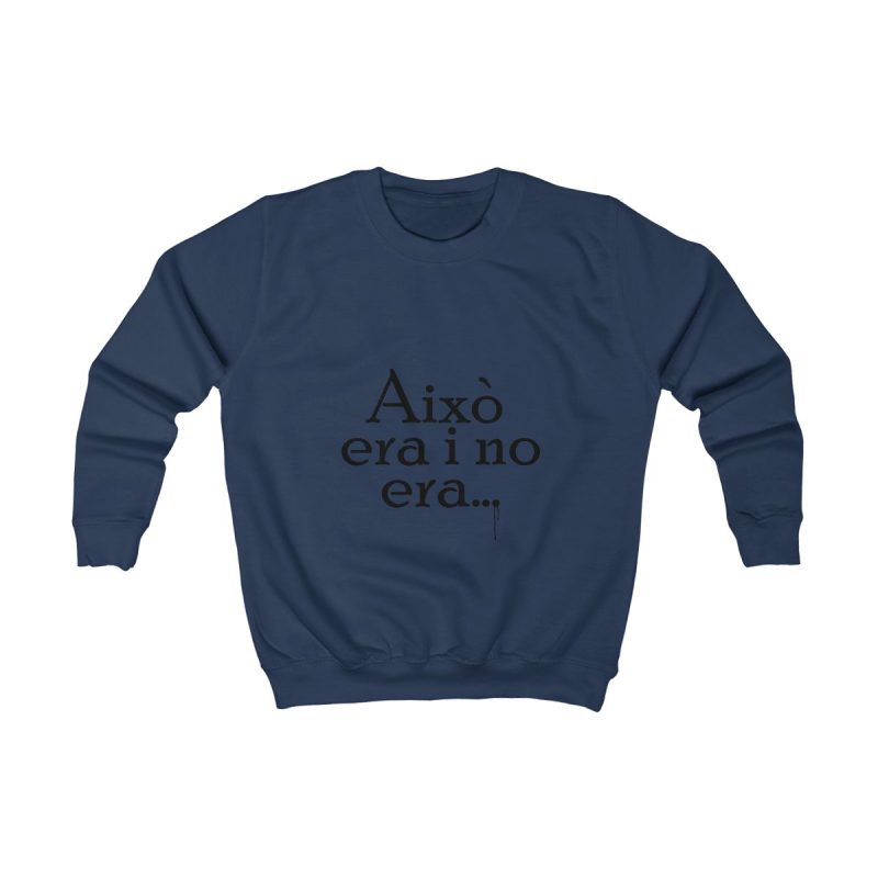 Sudadera infantil - Azul marino Oxford - Camiseta «Això era i no era…»
