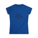 Camiseta mujer Softstyle - Azul royal - Camiseta «Això era i no era…»