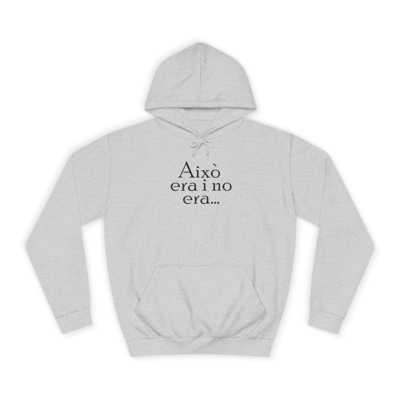 Sudadera universitaria - Gris jaspeado claro - Camiseta «Això era i no era…»
