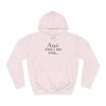 Sudadera universitaria - Rosa bebe - Camiseta «Això era i no era…» Sudadera universitaria - Rosa bebe - Camiseta «Això era i no era…»