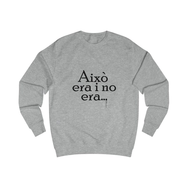 Sudadera clasica - Gris jaspeado claro - Camiseta «Això era i no era…»