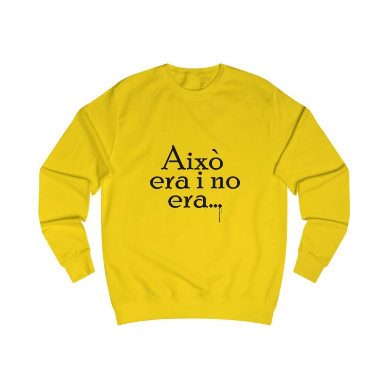 Sudadera clasica - Amarillo sol - Camiseta «Això era i no era…»