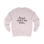 Sudadera clasica - Rosa bebe - Camiseta «Això era i no era…»