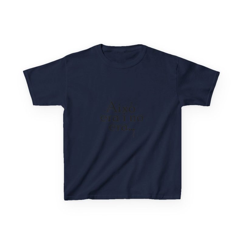Camiseta infantil algodon grueso - Azul marino - Camiseta «Això era i no era…» Camiseta infantil algodon grueso - Azul marino - Camiseta «Això era i no era…»