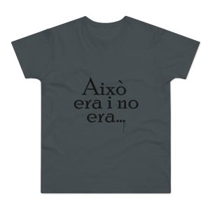 Camiseta hombre punto liso - Gris oscuro - Camiseta «Això era i no era…»