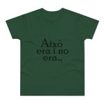 Camiseta hombre punto liso - Verde botella - Camiseta «Això era i no era…»