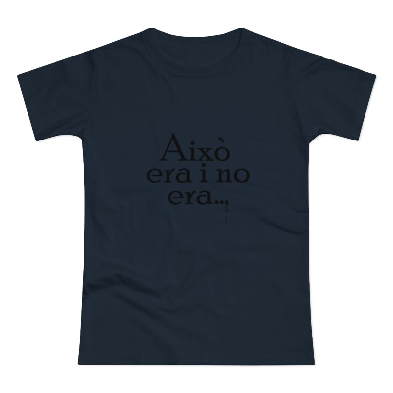 Camiseta mujer punto liso - Azul marino - Camiseta «Això era i no era…»